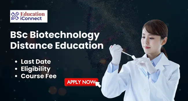 BSc Biotechnology Distance Education