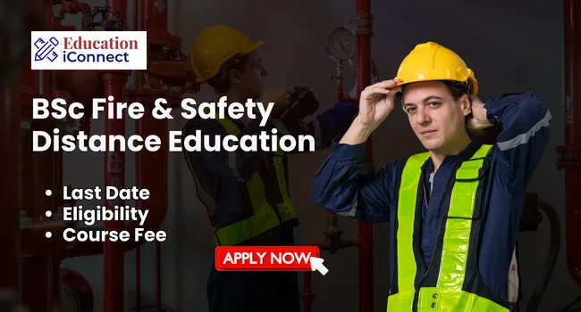 BSc Fire & Safety Distance Education