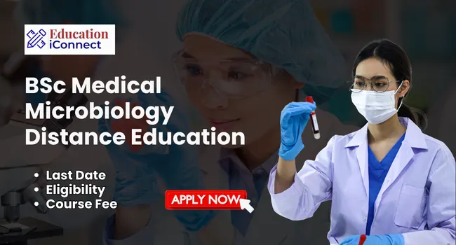 BSc Medical Microbiology Distance Education