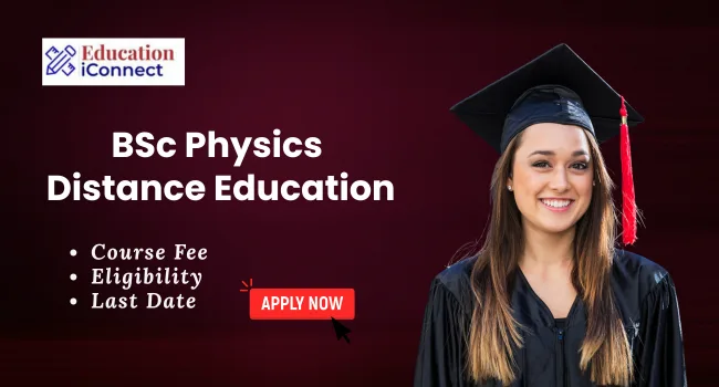 BSc Physics Distance Education