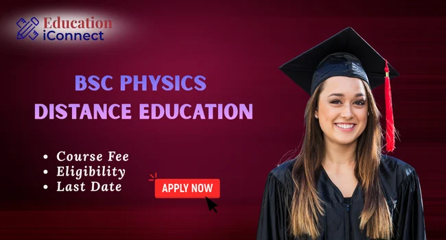 BSc Physics Distance Education