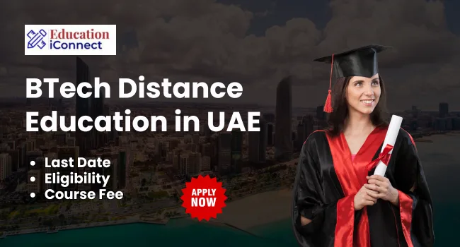 BTech Distance Education in UAE