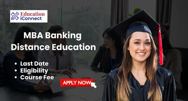 MBA Banking Distance Education