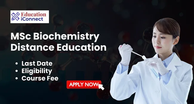 MSc Biochemistry Distance Education