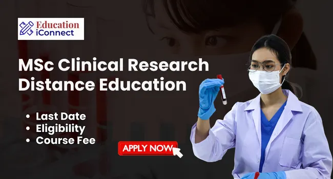 MSc Clinical Research Distance Education