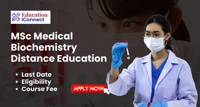 MSc Medical Biochemistry Distance Education